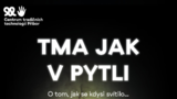 Tma jak v pytli - Město Příbor